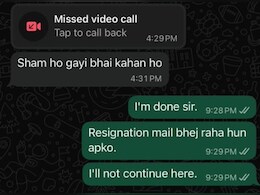 मैं नहीं चाहता... टेक प्रोफेशनल ने इस्तीफा देने से पहले बॉस को मैसेज पर कही ऐसी बात, वायरल हो गई चैट मैं नहीं चाहता... टेक प्रोफेशनल ने इस्तीफा देने से पहले बॉस को मैसेज पर कही ऐसी बात, वायरल हो गई चैट