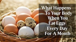 What Happens To Your Body When You Eat Eggs Every Day For A Month