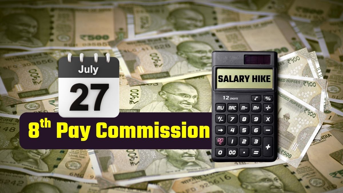 8th Pay Commission: जुलाई 2027 से बढ़ी हुई सैलरी, 18 महीने का एरियर! जानिए 8वें वेतन आयोग पर क्‍या है उम्‍मीद 