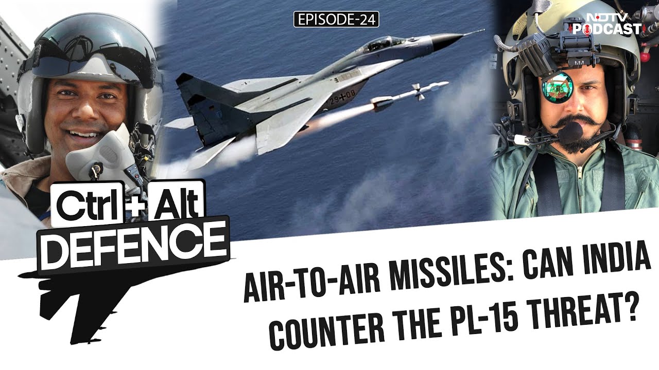 Air-To-Air Missiles: Can India Counter The PL-15 Threat?