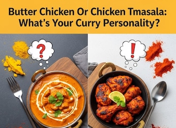 Butter Chicken Vs Chicken Tikka Masala: Why It Reveals Your Curry Personality