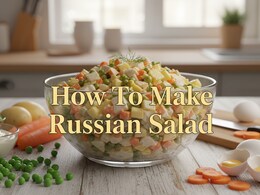 How To Make Russian Salad At Home With Simple Ingredients
