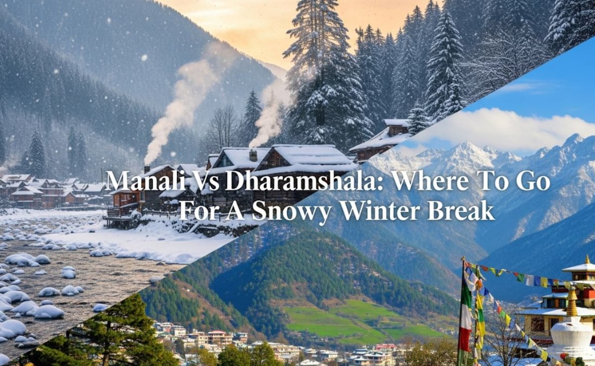 Manali Vs Dharamshala: Where To Go For A Snowy Winter Break