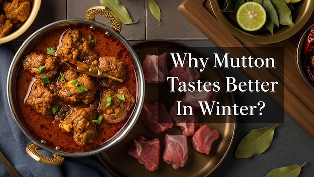 Why Do Mutton Recipes Taste Better In Winter?