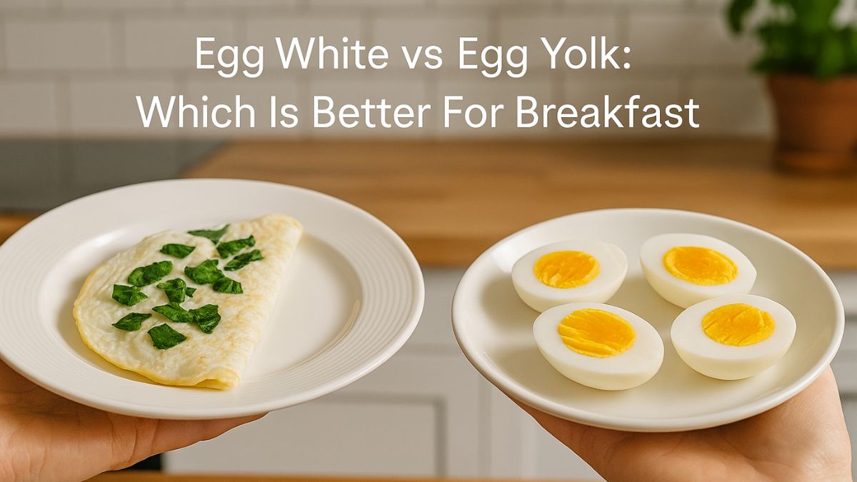 Egg White vs Egg Yolk: Which Is A Healthier Breakfast Option?
