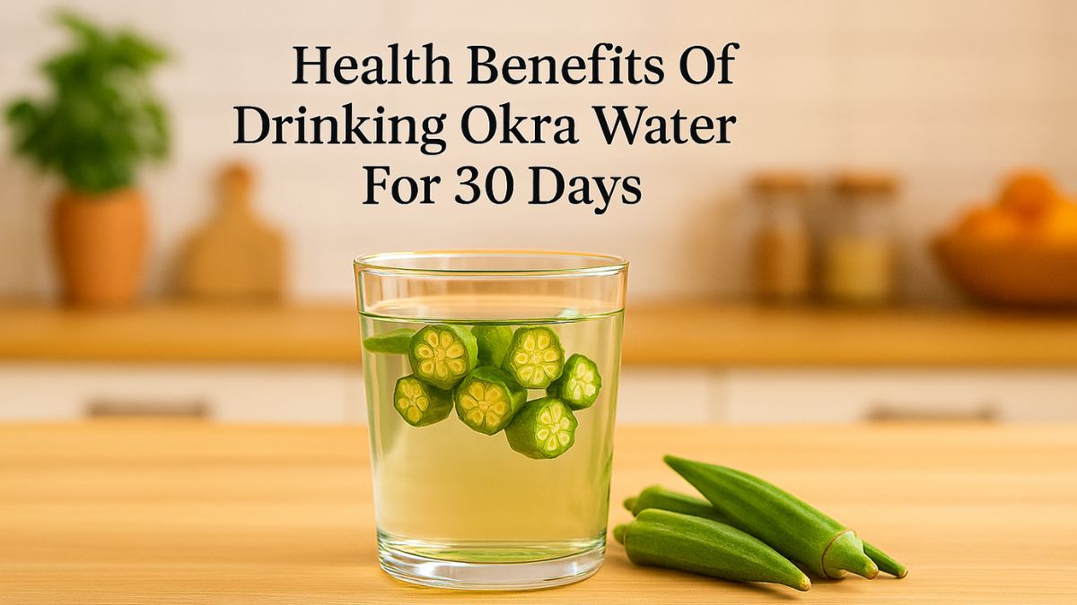 What Happens When You Drink Okra Water Every Day For A Month