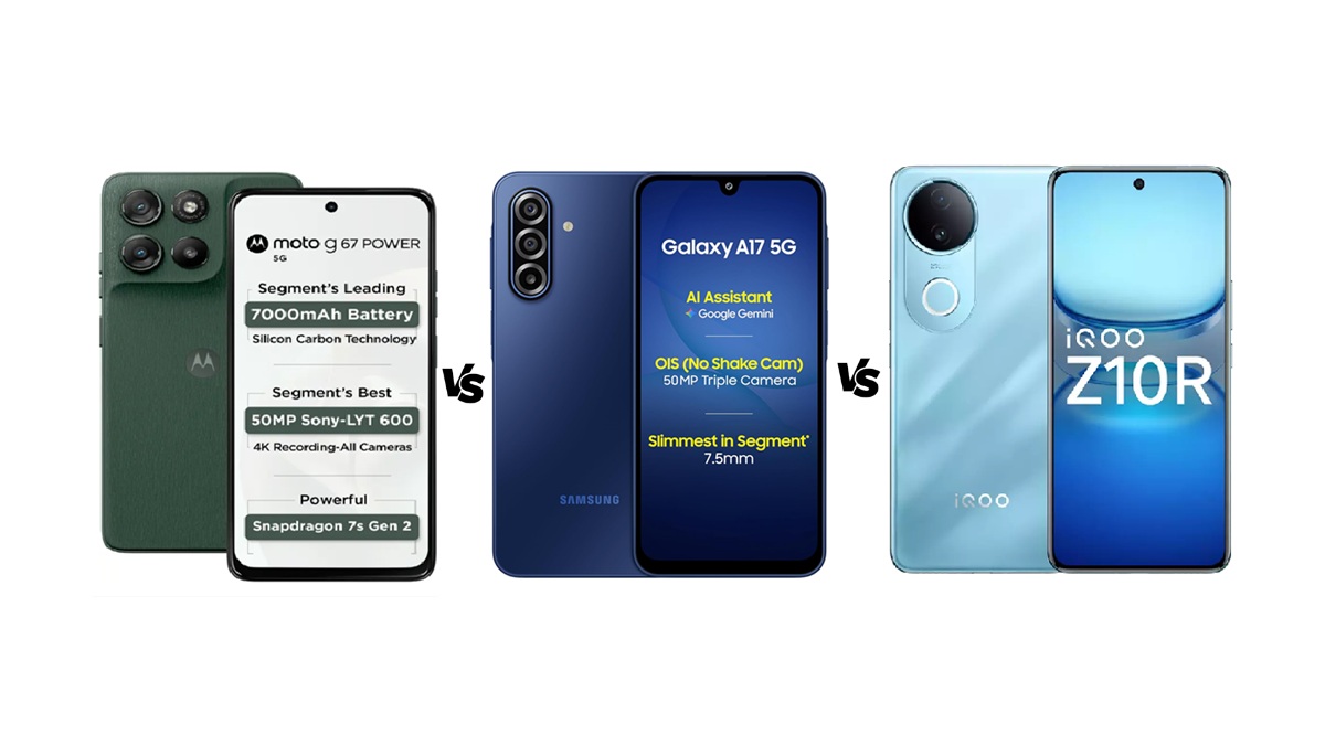 Moto G67 Power 5G vs Samsung Galaxy A17 5G vs iQOO Z10R 5G: जानें कौन सा फोन है बेस्ट