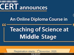 Register For NCERT Online Science Teaching Diploma For Classes 6 To 8 Before December 2025