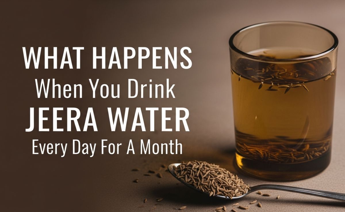 What Happens When You Drink Jeera Water Every Day For A Month
