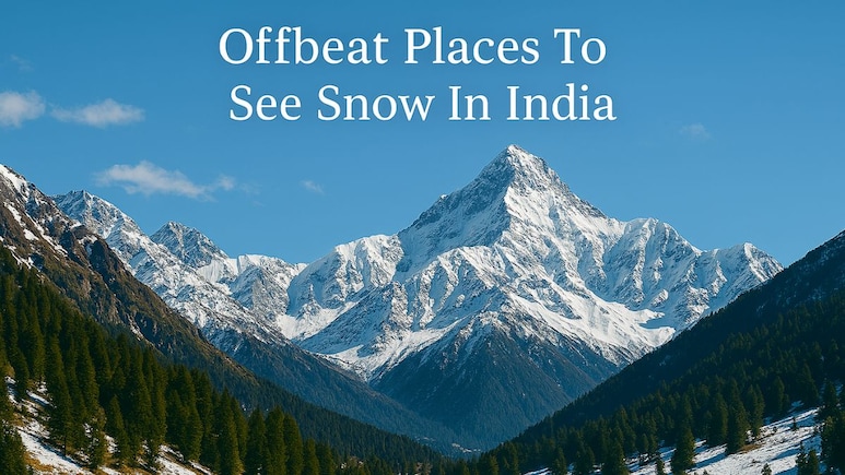 6 Hidden Gems Where You Can Enjoy Snow In India