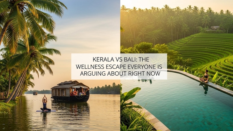 Kerala Vs Bali: Which Wellness Escape Actually Works Better