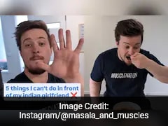 Watch: Australian Man's Humorous Take On Dating An Indian Woman Viral