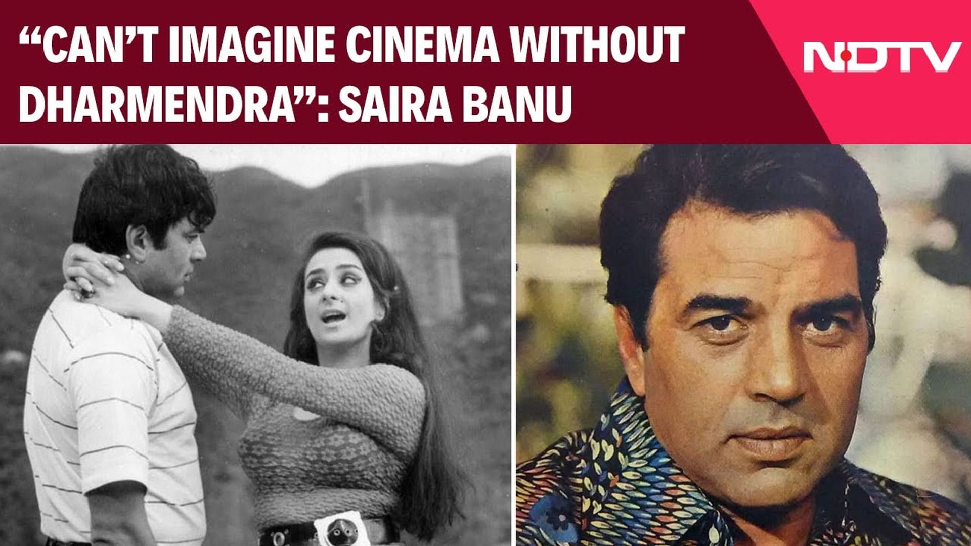 Dharmendra Death News | Saira Banu To NDTV: "Dharmendra Will Live Forever in Our Hearts"