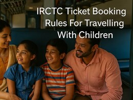IRCTC Child Ticket Policy: Key Rules Parents Must Know Before Booking Train Tickets