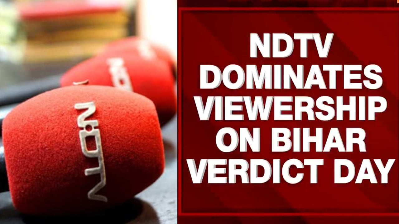 NDTV Dominates Bihar Verdict Day With 46.6% Market Share On Counting Day