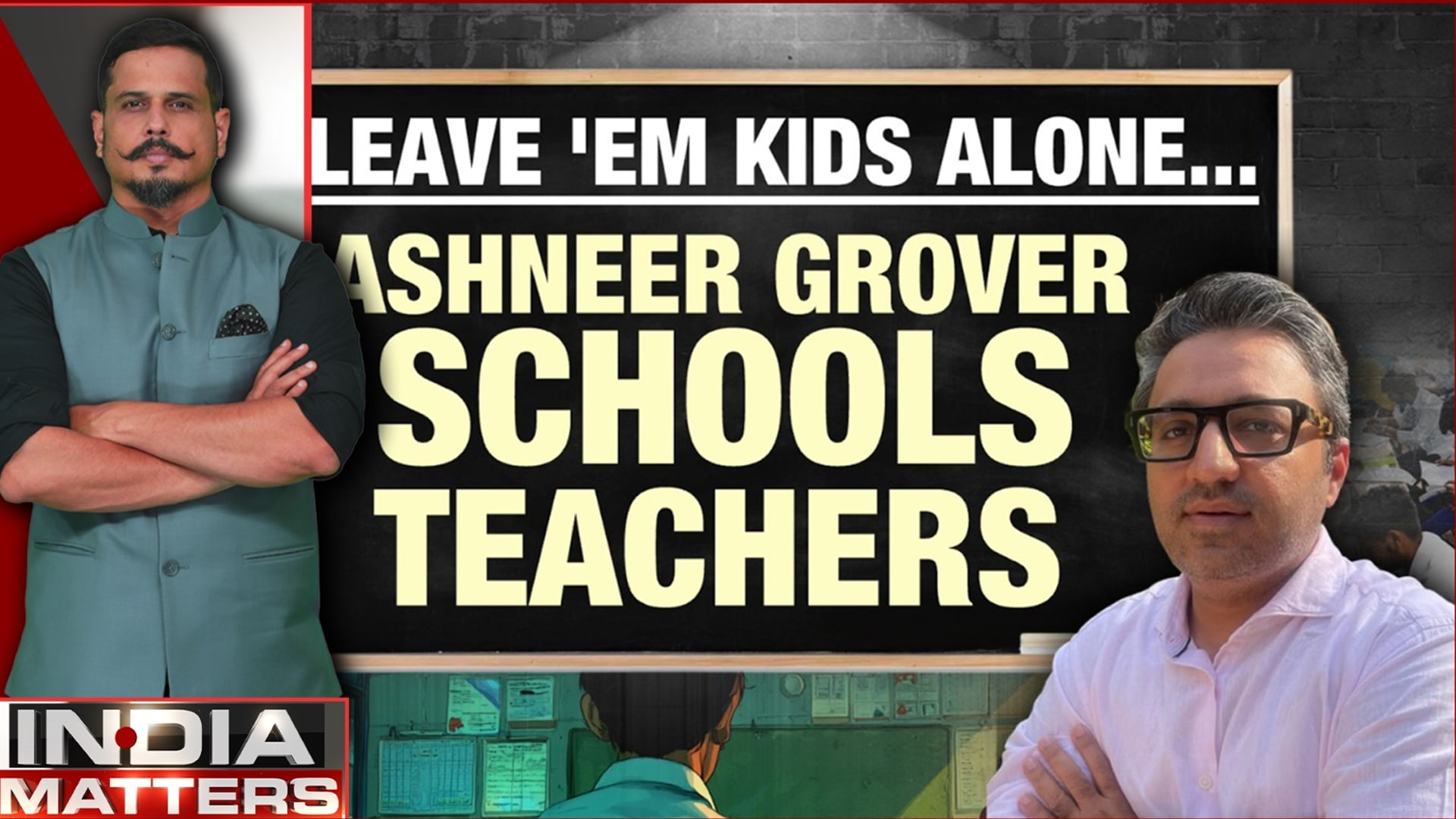 SOS: Save Our Students - Angry Ashneer Schools Teachers