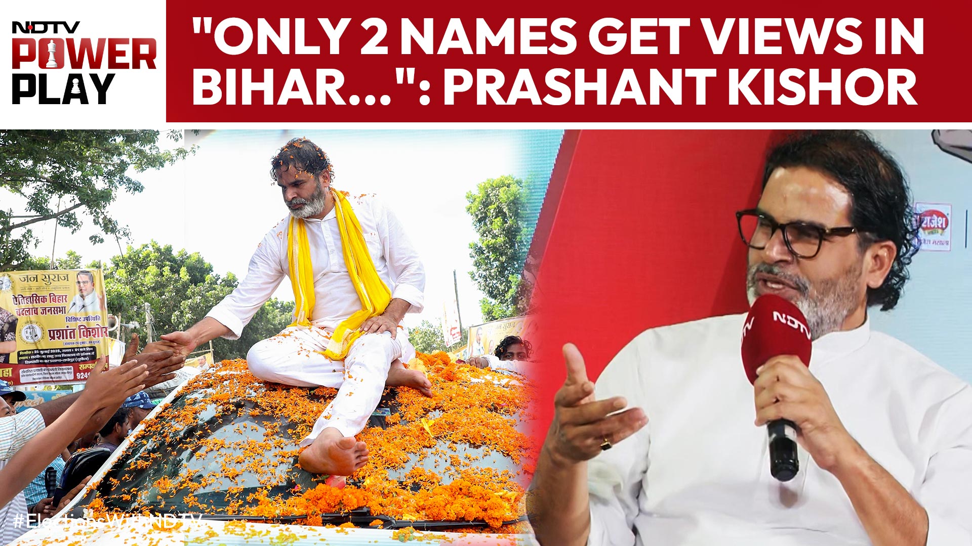 "Only 2 Names Get Views In Bihar...": Prashant Kishor