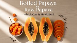 Boiled Papaya vs Raw Papaya: Which One Is Healthier? Let's Find Out