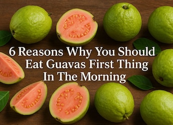 6 Reasons Why You Should Eat Guavas First Thing In The Morning