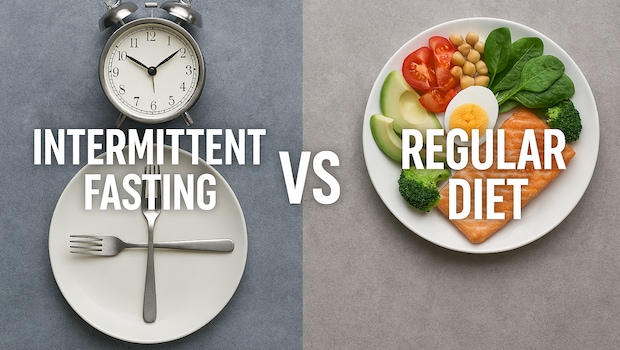 Intermittent Fasting vs Regular Healthy Diet: What Works Better For Weight Loss?