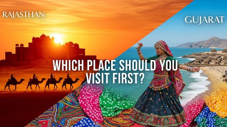 Rajasthan vs Gujarat: Which Place Should You Visit First?
