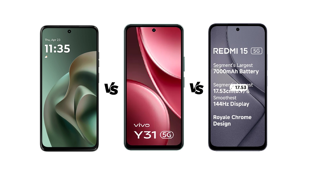 Moto G67 Power 5G vs Vivo Y31 5G vs Redmi 15 5G: जानें कौन सा फोन है बेस्ट