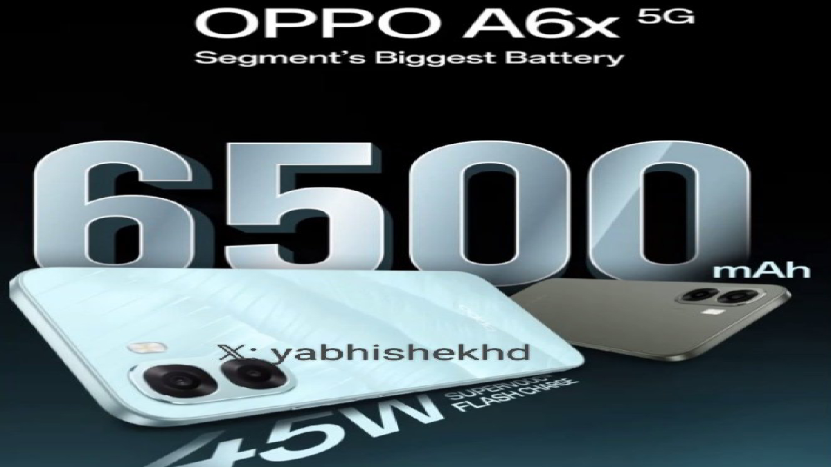 Oppo A6x के लॉन्च से पहले कीमत लीक, 6GB रैम, 6500mAh बैटरी से होगा लैस!