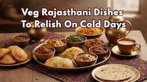 12 Veg Rajasthani Dishes To Relish On Cold Days