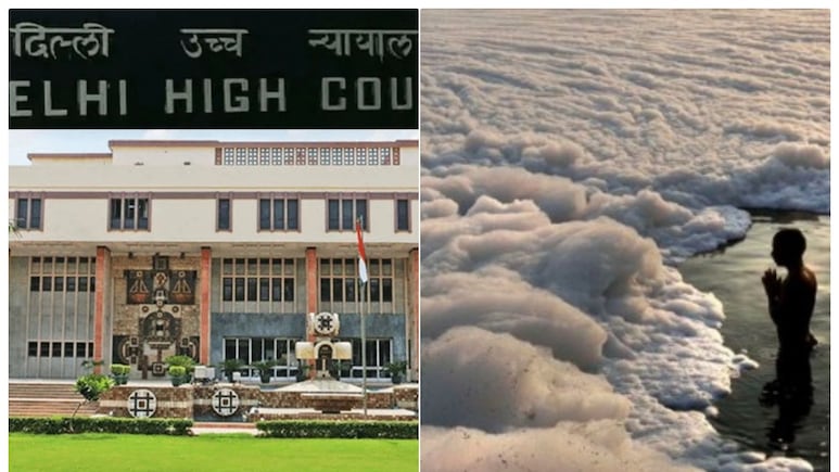 MCD को करें 2.5 करोड़ रुपये का भुगतान... यमुना प्रदूषण पर दिल्ली HC सख्त, दिया पैनल बनाने का आदेश