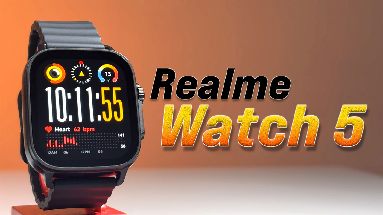 Realme Watch 5 Review: Watch This Before You Buy The Latest Realme Smartwatch