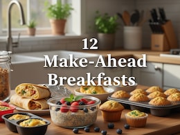 12 Make-Ahead Breakfasts To Save Your Early Mornings