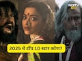 Top Actors of 2025: 'हे' आहेत 2025 चे टॉप 10 हिरो- हिरोईन! 'या' दोन चित्रपटांच्या कलाकारांची बाजी