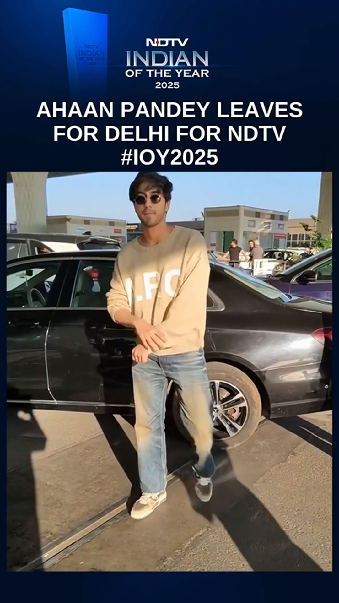 Actor Ahaan Pandey Leaves For Delhi For NDTV Indian Of The Year 2025