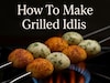 इडली लगती है बोरिंग तो ट्राई कीजिए ग्रिल्ड इडली, नोट कीजिए बेहद आसान रेसिपी