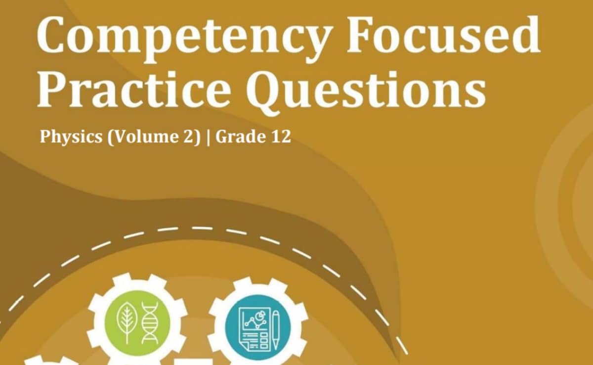 CBSE Exams 2026: Class 12 Physics Competency-Focused Questions Students Must Try