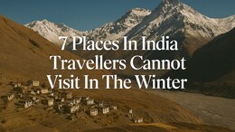 7 Places In India Travellers Avoid In Winter (Safer Destinations To Explore Instead)