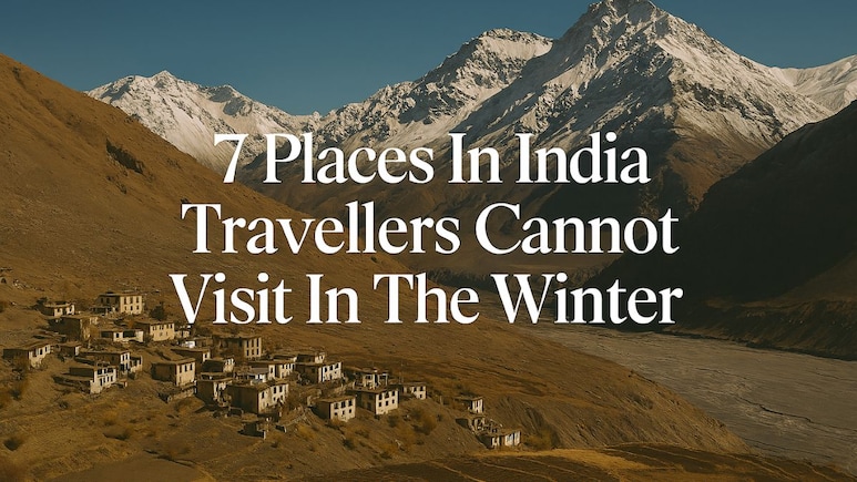 7 Places In India Travellers Avoid In Winter (Safer Destinations To Explore Instead)