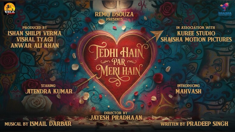 रेमो डिसूजा की 'टेढ़ी हैं पर मेरी है' में जितेंद्र कुमार और महवश मुख्य भूमिका निभाएंगे