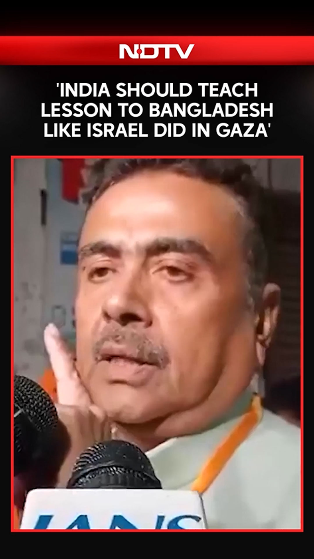 'India Should Teach Lesson To Bangladesh Like Israel Did In Gaza': Suvendu Adhikari