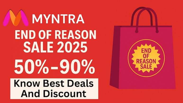 Myntra End of Reason Sale 2025: साल का सबसे बड़ा फैशन फेस्ट, 50%–90% तक की छूट, VIP एक्सेस और धमाकेदार डील्स