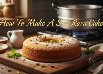 How To Make A Soft Rava Cake Without An Oven Or Fancy Equipment