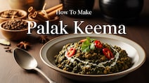 How To Make Palak Keema At Home: A Winter Special Comfort Dish