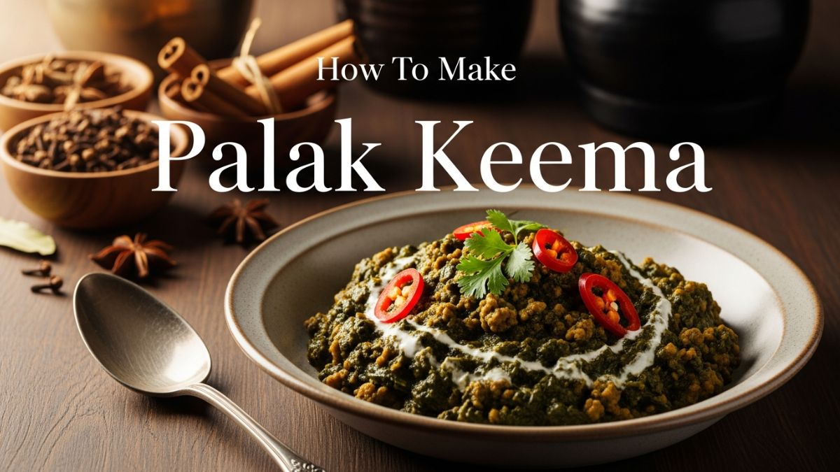 How To Make Palak Keema At Home: A Winter Special Comfort Dish