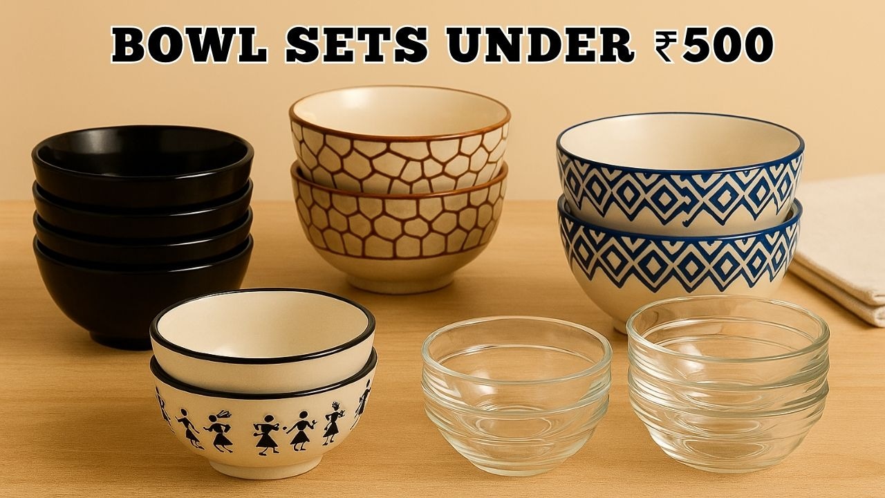 Bowl Set Under 500: गिफ्टिंग या पर्सनल यूज़ के लिए स्टाइलिश और ड्यूरेबल बाउल सेट जो आपके किचन को देंगे नया लुक
