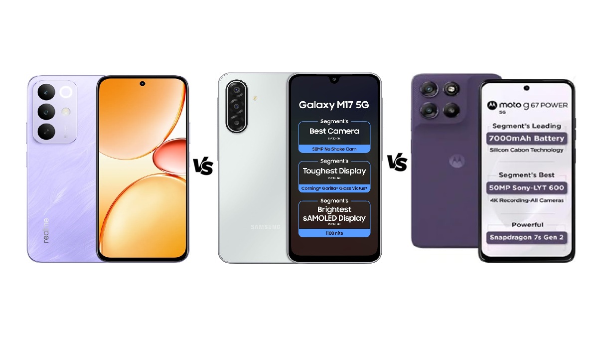 Realme C85 5G vs Moto G67 Power 5G vs Samsung Galaxy A17 5G: जानें कौन सा फोन है बेस्ट