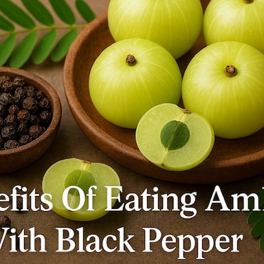 Amla + Black Pepper: How This Powerful Combo Can Work Wonders For Your Health