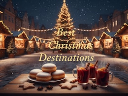 12 Best Christmas Destinations Around The World For Perfect Food, Lights And Vibe