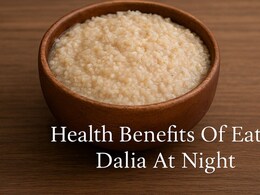 What Happens When You Eat Dalia Every Night For A Month