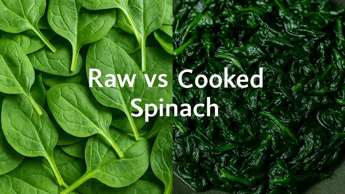 Raw vs Cooked Spinach: Which Is Healthier For Iron Intake