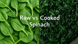 Raw vs Cooked Spinach: Which Is Healthier For Iron Intake